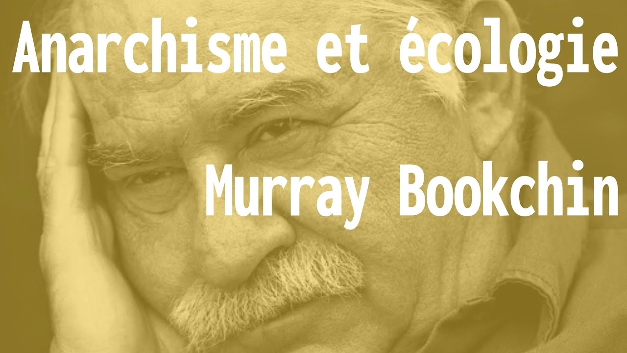 ÉCOPO - Anarchisme et écologie ; Murray Bookchin