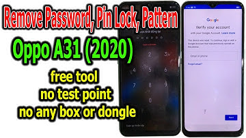 Remove Password, Pin Lock, Pattern Oppo A31 (2020) free tool, no test point, no any box or dongle