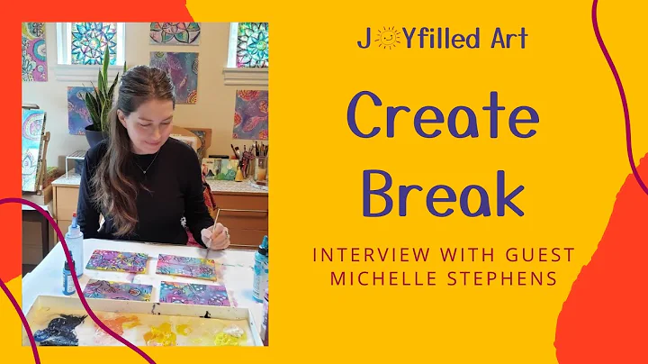 Create Break with guest Michelle Stephens // JOYfi...