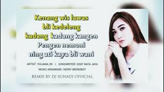 Lagu Tarling DJ Kadang Kadang Kangen By Yuliana ZN Remix BY DJ Suhadi Official