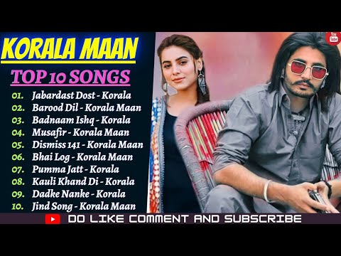 KORALA MAAN All Hit Songs|| KORALA MAAN ALL SONGS Punjabi Jukebox 2021||Punjabi Hit Song Korala Maan