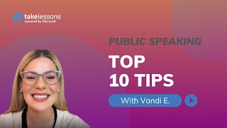 Public Speaking: Top 10 tips