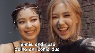 jennie and rosé being an iconic duo