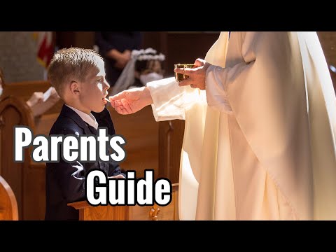 Parents guide to FIRST HOLY COMMUNION (how to prepare, what to wear, gifts, menu)
