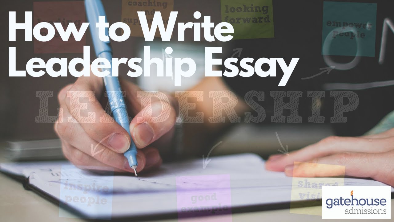 essay writing leaders