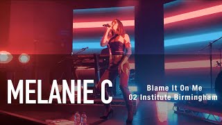 2. "Blame It On Me" - Melanie C 2022 UK Tour @ O2 Institute Birmingham