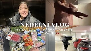 NEDĚLNÍ VLOG | FITKO, SAUNA, NÁKUP, VAŘENÍ & POVÍDÁNÍ O CVIČENÍ & TERAPII