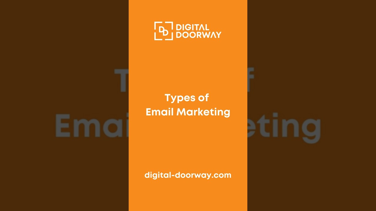 Essential Types of Email Marketing You Need to Know