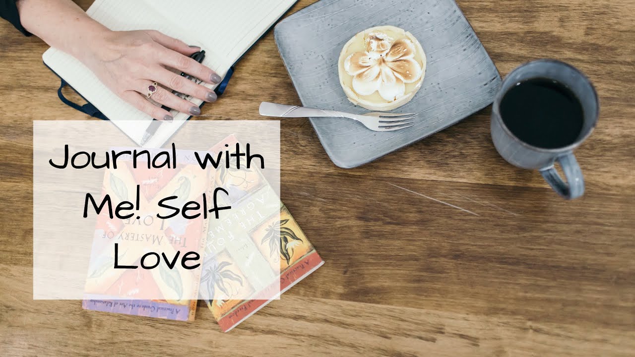 Self-Love Journal Prompts | Journal with Me Live