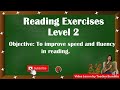 Reading Exercises Level 2 to Improve Speed and Fluency in Reading  #howtoread #Speedandfluency