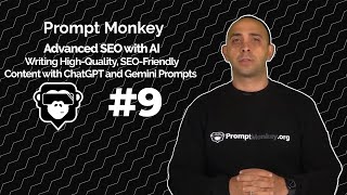 Advanced SEO with AI I Writing High-Quality, SEO-Friendly Content with ChatGPT and Gemini Prompts #9