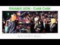 Coll coll  gnamik lion audio official 2019