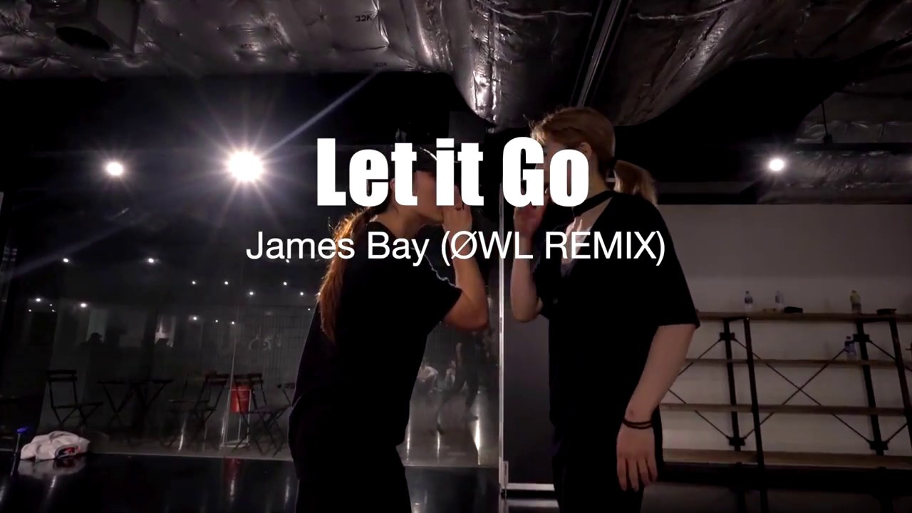 James Bay Let It Go Remix