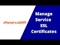 Manage Service SSL | cPanel and WHM | Wildcard SSL | Free-Signed Certificate | Hostname SSL
