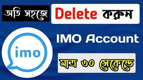 How to Delete Imo Account Permanently in Android Mobile (Step by step) Hidden tips 2020