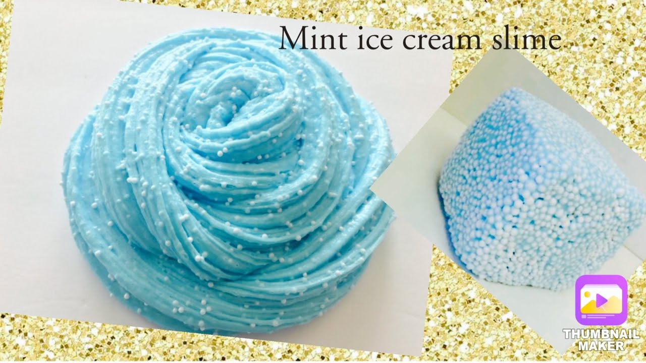 Mint ice cream slime YouTube