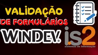 Windev Tutorial Validação de Formulário