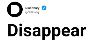 Disappear Meaning In English