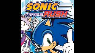 Sonic Rush Part 4 (Blinding Lights)