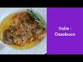 Ossobuco  recette italienne traditionnelle