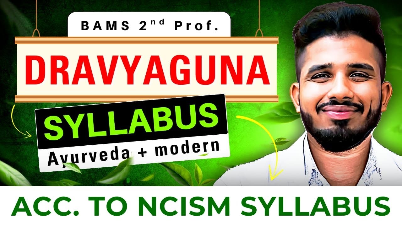 Dravyaguna Syllabus || Ayurveda + Modern || BAMS 2nd prof || Complete Details 🔥#bams2ndyear #bams