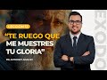 📖 Lección 12: Te ruego que me muestres tu gloria | Pr Anthony Araujo | El Éxodo Mp3 Song