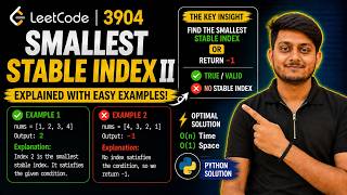 LeetCode 3904 | Smallest Stable Index II | Python Solution