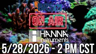 BRStv LIVE w/ Hanna Instruments! 5/28/26 2PM CST