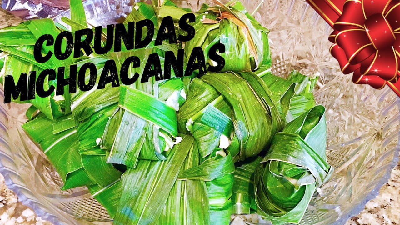Corundas Michoacanas de Queso y Salsa Facil y Rendidoras - YouTube