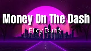 Money On The Dash – Elley Duhé (Bass Boost Remix 2025)