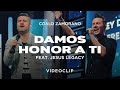 Coalo Zamorano - Damos Honor A Ti Feat. Jesus Legacy (Vídeo Oficial)