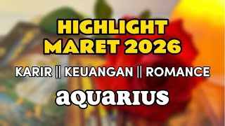 Aquarius || HIGHLIGHT MARET 2026