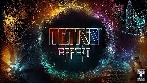 Relaxing Effect | Tetris Effect VR