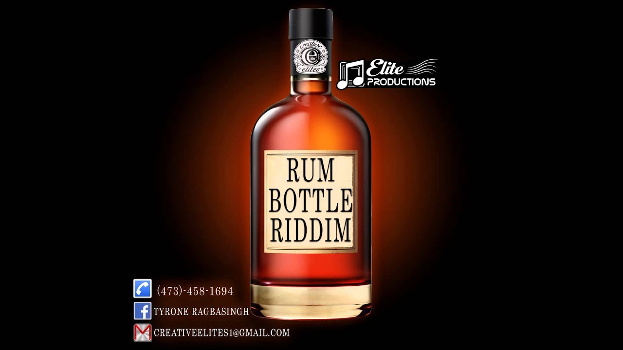 [Sold] RUM BOTTLE RIDDIM Prod. Tyrone Ragbasingh (Elite Productions