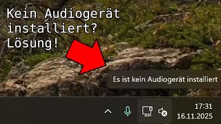 Lösung für Fehlermeldung 'Kein Audiogerät installiert' Tutorial Windows 11