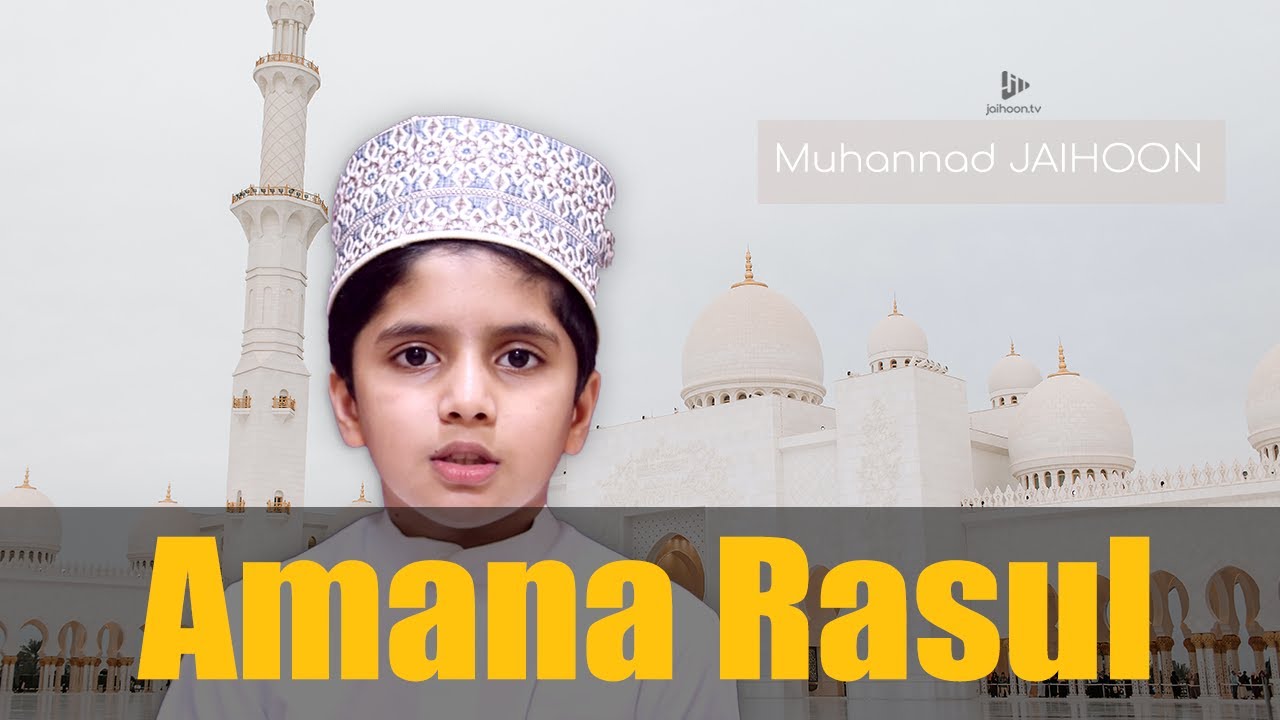 Aman Rasulo Amana Rasul | Muhannad Jaihoon - YouTube
