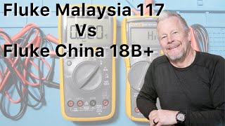 Fluke 117 Malaysia vs Fluke China 18B+