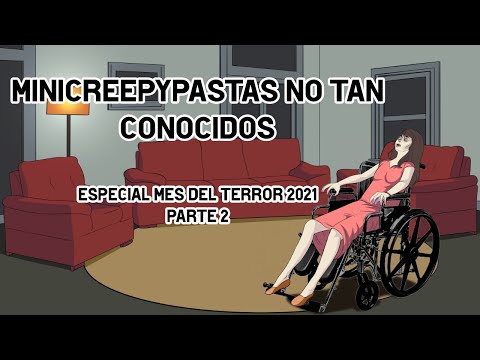 Little-Known Short Creepypastas (2021 Horror Month Special) Part 2