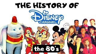The History of Disney Channel - Ep 1 &quot;The &#39;80s&quot;