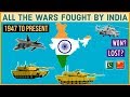 All The Wars Fought By India |  1947 To Present