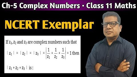 If z1, z2 and z3 are complex numbers such that |z1|=|z2|=|z3|=|1/Z1+1/Z2+1/Z3|=1 then Complex Number
