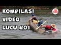 Makin Dilihat Makin NGAKAK!! Kompilasi Video Lucu #1