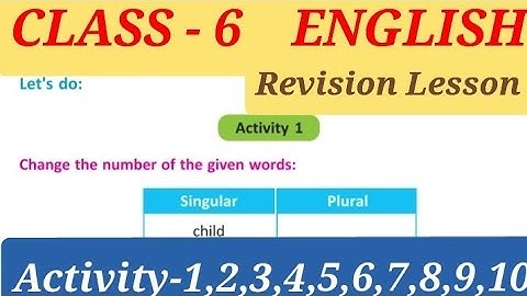 Revision lesson#class 6#activity 1 to 10