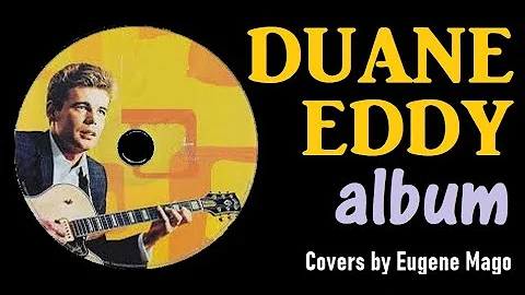 DUANE EDDY  Album 4. - Covers