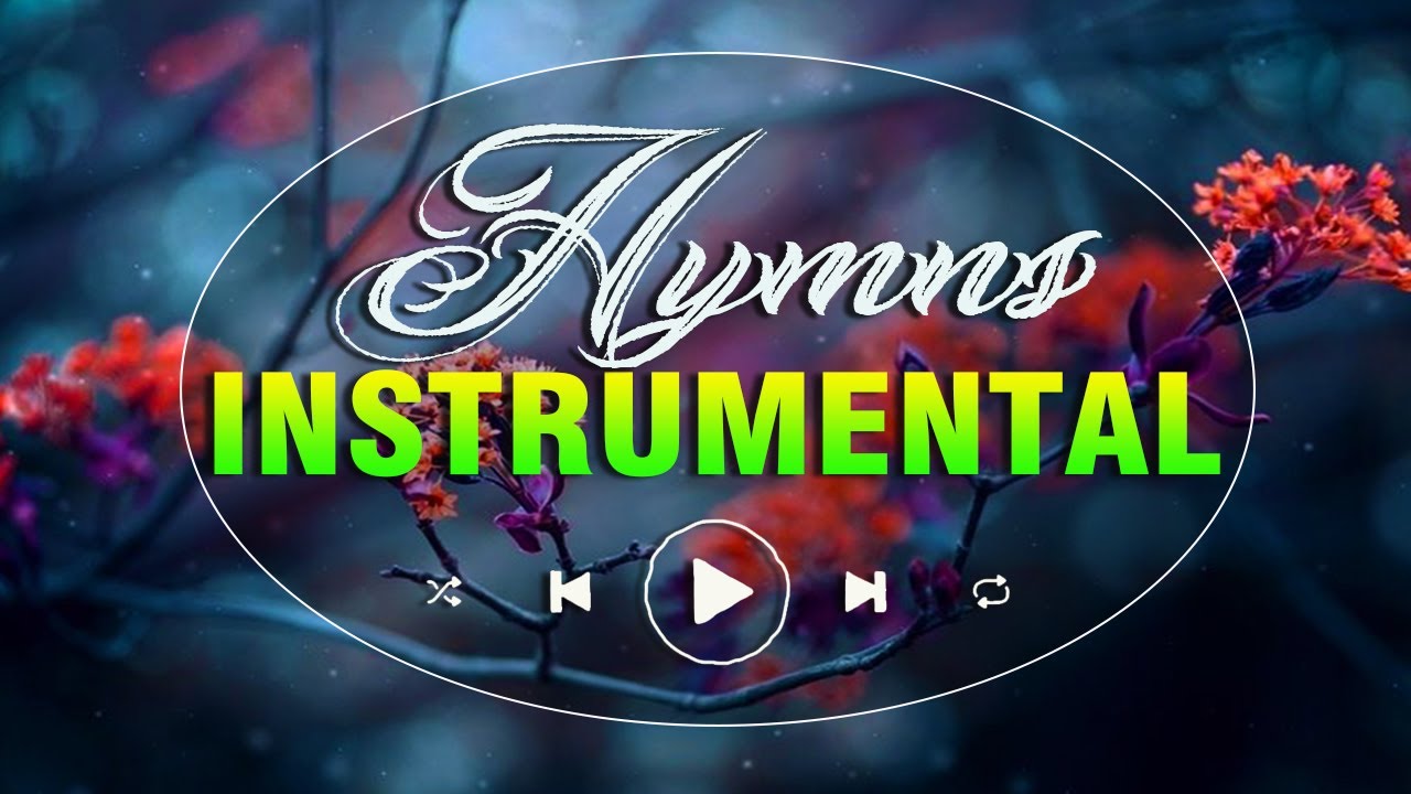 Top Instrumental Hymns Christian Worship Music🙌Relaxing Instrumental