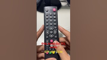 Điều khiển tivi TCL smart #dieukhien #tcl #shindieukhien