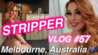 Mid-March Melbourne Vlog - Stripper Vlog 57