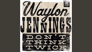 Video-Miniaturansicht von „Waylon Jennings - Twelfth Of Never“