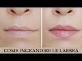 Come ingrandire le labbra con il trucco