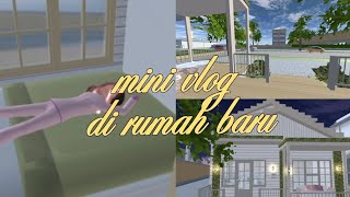 Mini vlog di rumah baru//🌸 sakura schoo simulator 🌸/)#sakuraschoolsimulator #dramachannel 